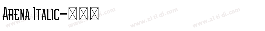 Arena Italic字体转换 Arena Italic字体转换